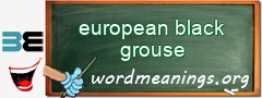 WordMeaning blackboard for european black grouse